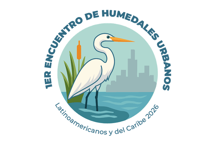 Primer encuentro de humedales urbanos Latinoamericanos y del Caribe 2026 Primer encuentro de humedales urbanos Latinoamericanos y del Caribe 2026